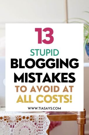 13 BLOGGING MISTAKES TO AVOID AS A BEGINNER