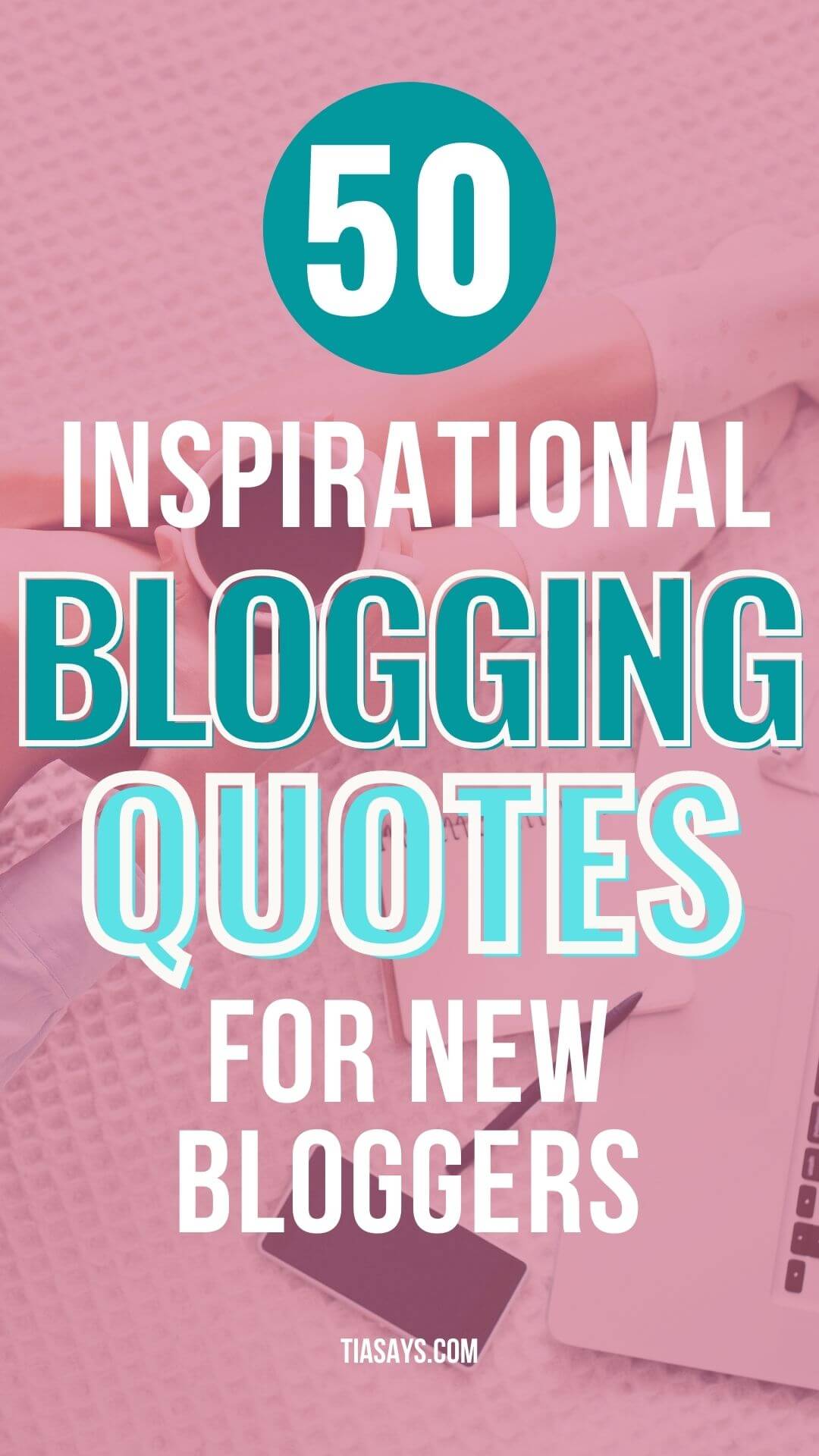 quotes on blogging for new bloggers