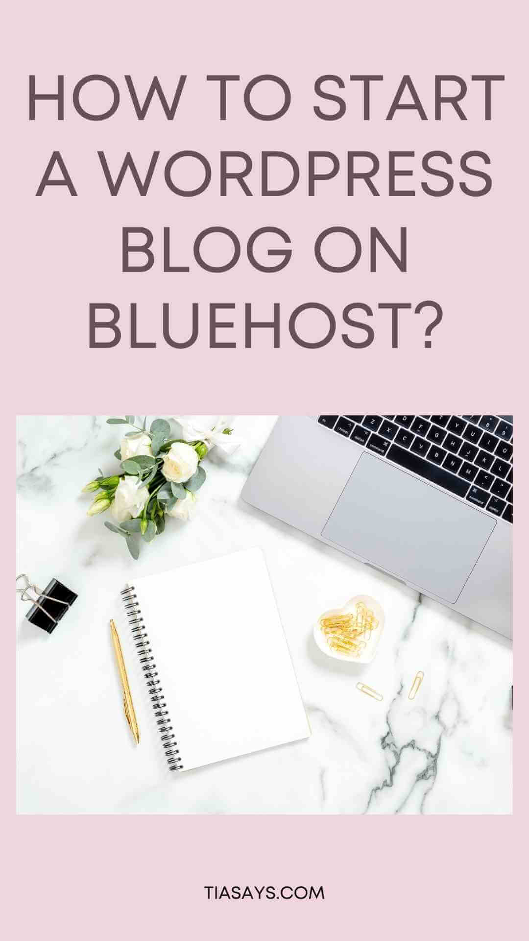 how to start a blog on bluehost