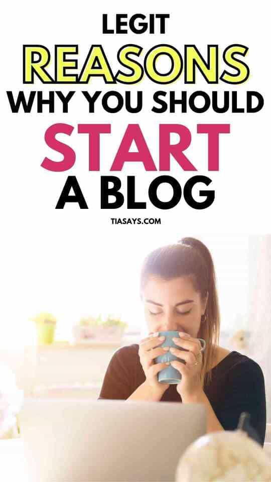 reasons why should you start a blog