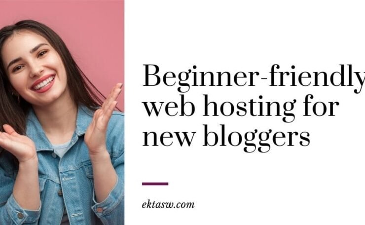 best web hosting for new bloggers