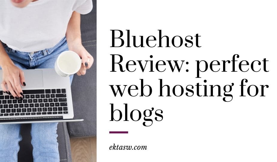 my review of bluehost for new bloggers