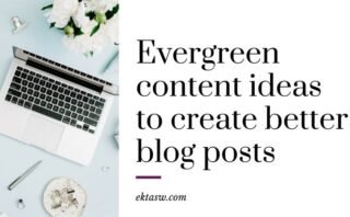 evergreen content ideas for bloggers