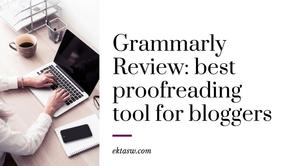 grammarly review for bloggers