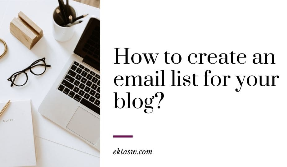 how to create an email list for your blog