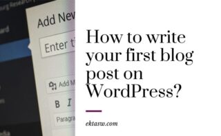 how to write your first blog post on wordpress