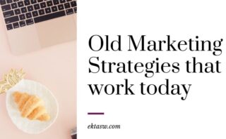 old marketing strategies that work today