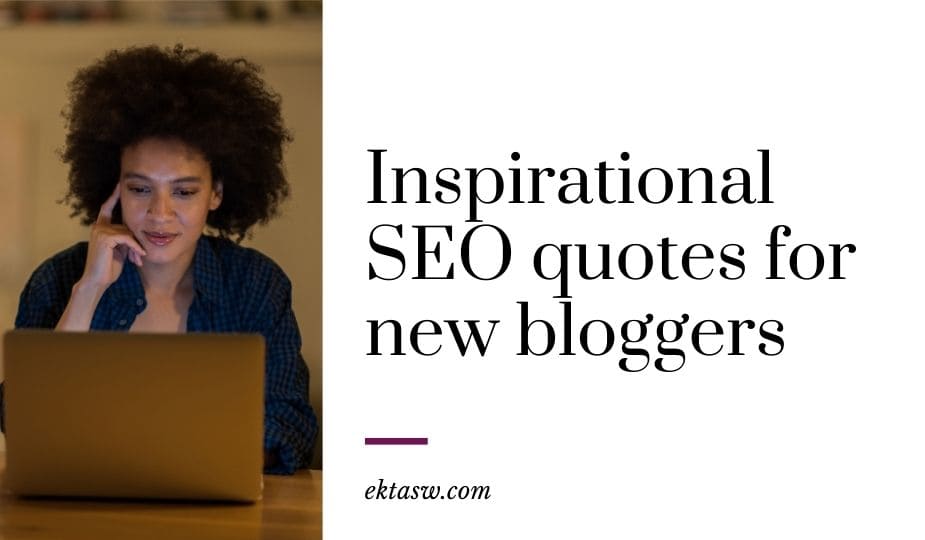 best seo quotes for bloggers