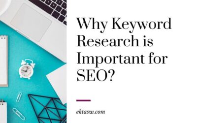 Why is Keyword Research Important for SEO?