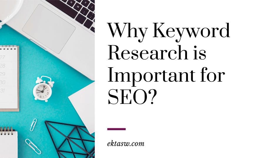 why is keyword research important for seo